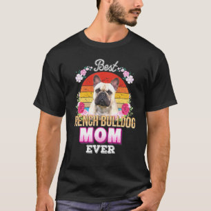Best Dog Mom Ever French Bulldog Floral Retro Moth T-Shirt