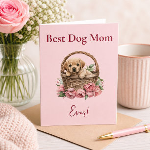 Best Dog Mom Ever Labrador Retriever  Card