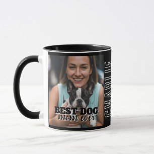 Best Dog Mom Ever Modern Custom Photo and Dog Name Mug