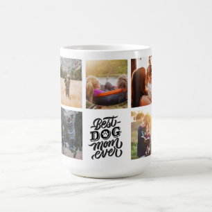 Best Dog Mom Ever Personalized Photo Collage Coffee Mug