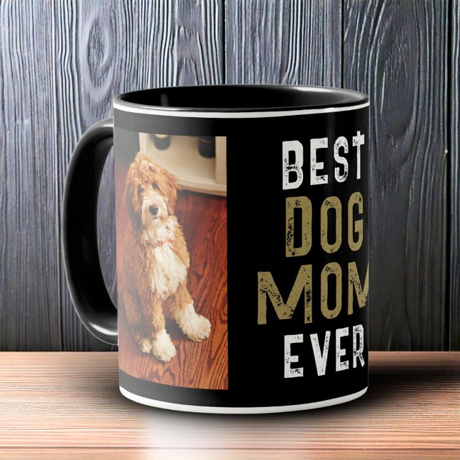 Best Dog Mom Ever Pet Owner 2 Photos Black Mug (Creator Uploaded)