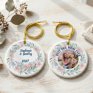 Best Dog Mom Ever Photo Floral Wreath Ceramic Ornament