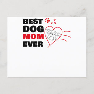 Best dog mom ever postcard