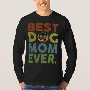Best Dog Mom Ever Retro Vintage Rottweiler Dog Lov T-Shirt