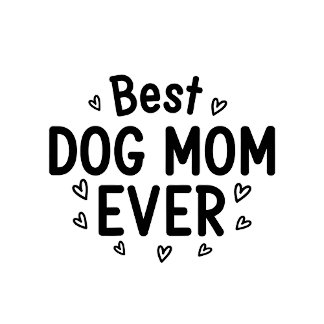 Best Dog Mom Ever T-Shirt