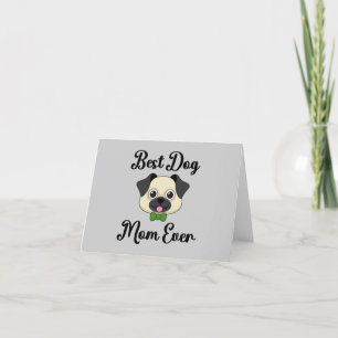 Best Dog Mom Ever Thank You Card