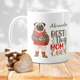 Best Dog Mom Ever Watercolor Pug Add Your Name Coffee Mug