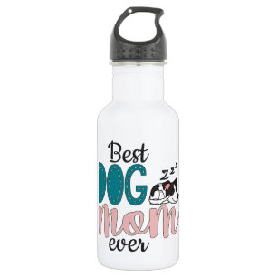 Best dog mom ever with lovely sleeping dog 532 ml water bottle