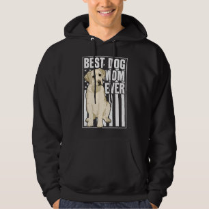 Best Dog Mom Ever Yellow Labrador Retriever Hoodie