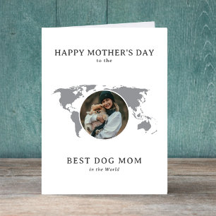 Best Dog Mom in the World Photo Mother's Day Holiday Card