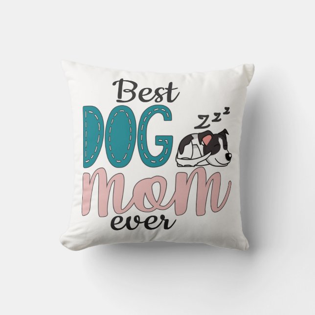 Best dog mom with lovely sleeping spotted puppy throw pillow (Front)