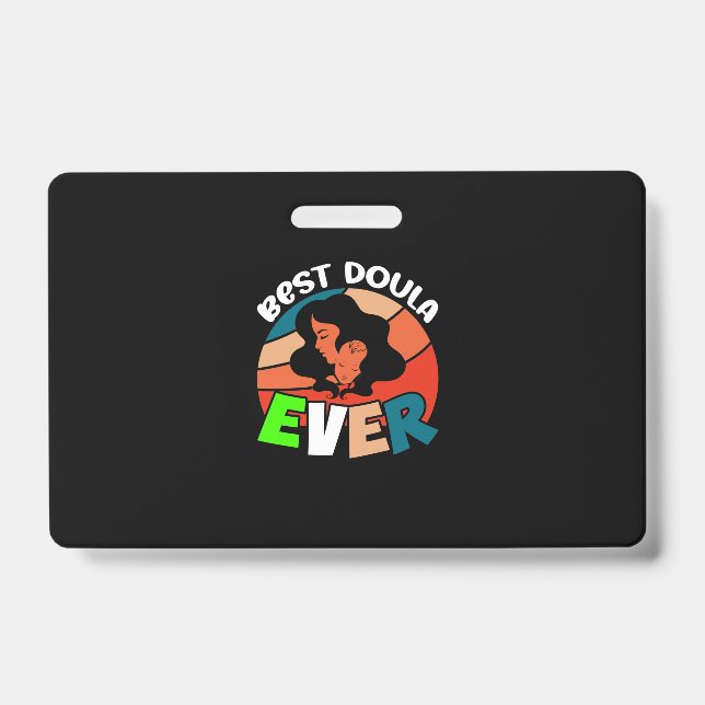 Best Doula Ever Badge (Front)