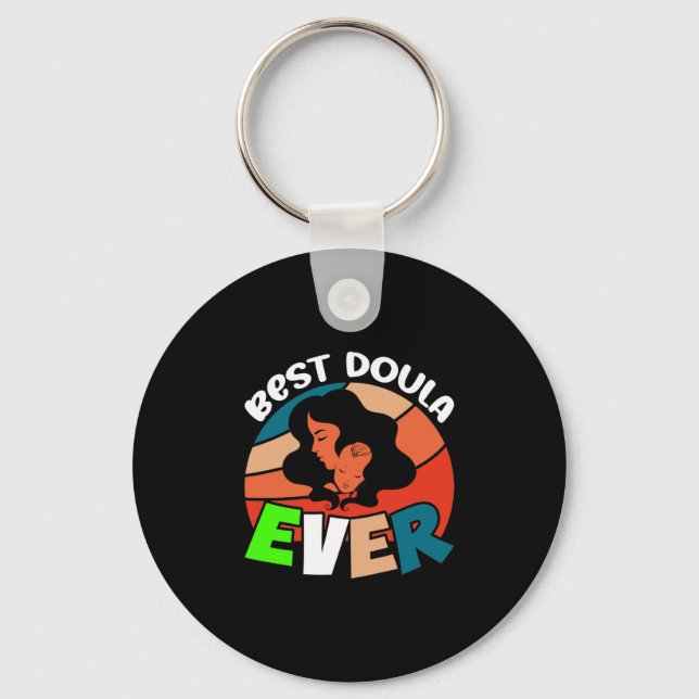 Best Doula Ever Keychain (Front)