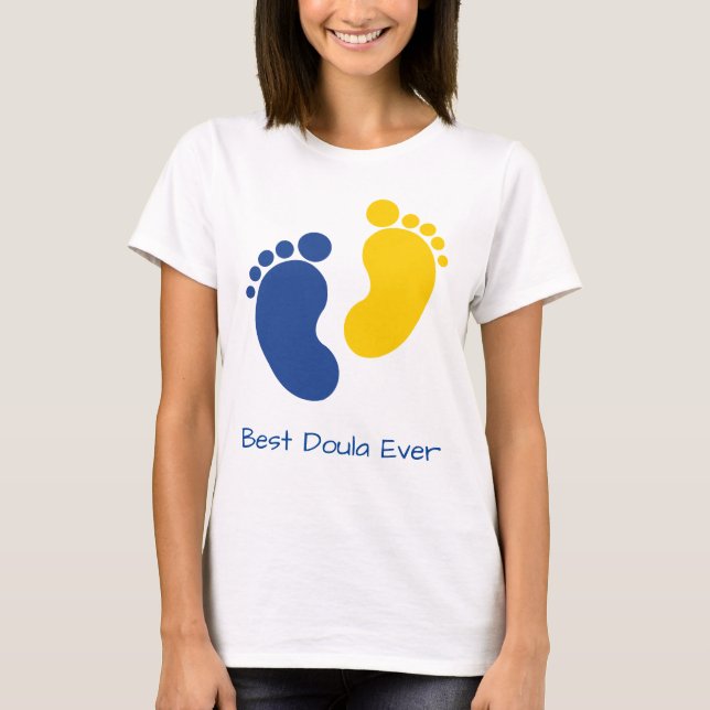 Best Doula Ever T-Shirt (Front)