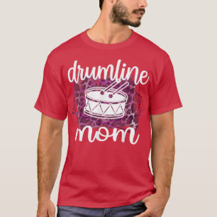 Best Drumline Mom Drumline Mama  T-Shirt