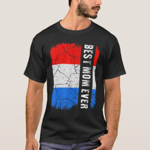 Best Dutch Mom Ever Netherlands Flag Mother's Day T-Shirt