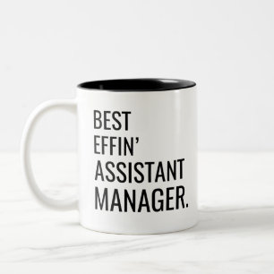 Best Effin' Assistant Manager Two-Tone Coffee Mug