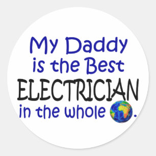 Best Electrician In The World (Daddy) Classic Round Sticker
