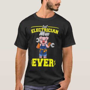 Best Electrician Mom Ever Electronic Technician_2 T-Shirt