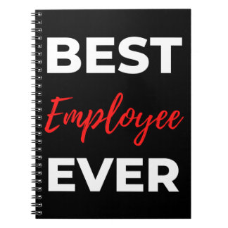 Best Employee Ever Notebook