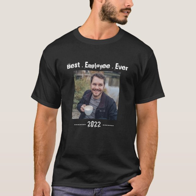 Best Employee Ever T-Shirt (Front)