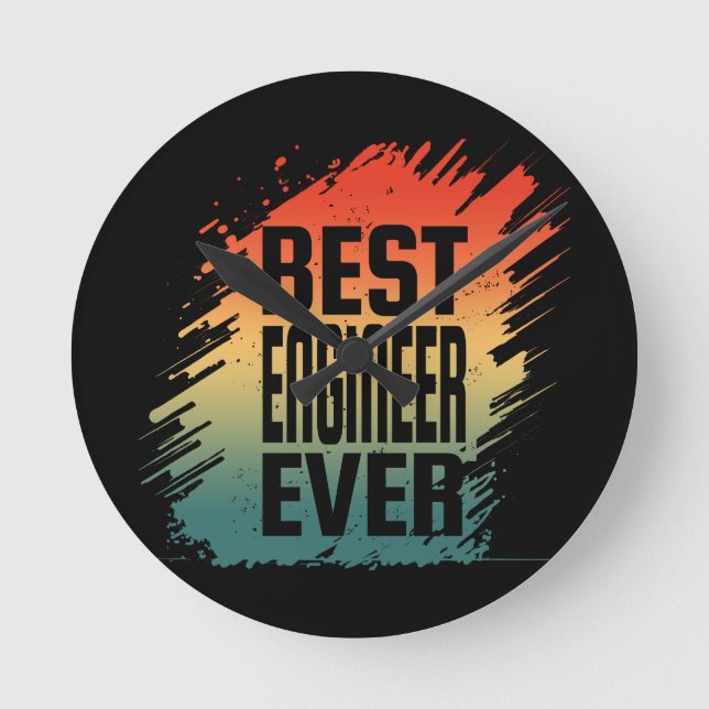 BEST ENGINEER EVER  ROUND CLOCK (Front)