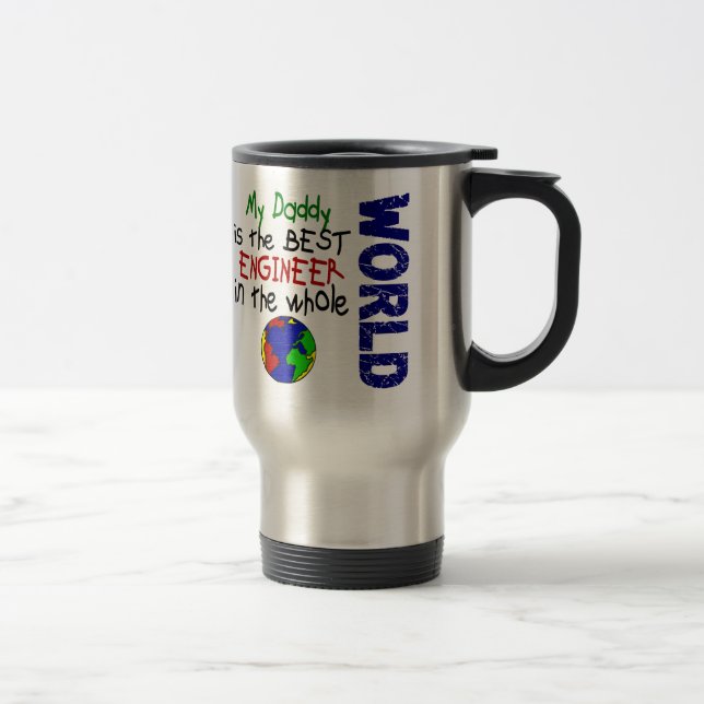 Best Engineer In World 2 (Daddy) Travel Mug (Right)