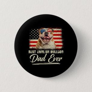 Best English Bulldog Dad Ever Daddy Usa Flag Fathe 2 Inch Round Button
