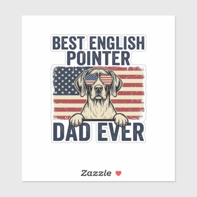 Best English Pointer Dad Ever Patriotic Dog (Sheet)