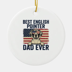 Best English Pointer Dad Ever Patriotic Dog Ceramic Ornament