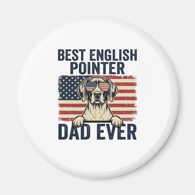 Best English Pointer Dad Ever Patriotic Dog Magnet (Front)