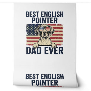 Best English Pointer Dad Ever Patriotic Dog Wallpaper