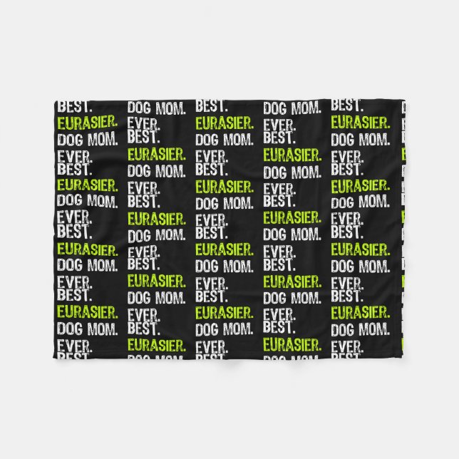 Best Eurasier Dog MOM Ever Dog Lovers  Fleece Blanket (Front (Horizontal))