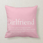 Best Ever Girlfriend Definition Chic Modern Throw Pillow<br><div class="desc">Personalize for your girlfriend to create a unique valentine,  Christmas or birthday gift. A perfect way to show her how amazing she is every day. You can even customize the background to their favourite colour. Designed by Thisisnotme©</div>