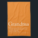 Best Ever Grandma Grandmother Definition Orange Kitchen Towel<br><div class="desc">Personalise for your special Grandma, Grandmother, Granny, Nan, Nanny or Abuela to create a unique gift for birthdays, Christmas, mother's day, baby showers, or any day you want to show how much she means to you. A perfect way to show her how amazing she is every day. You can even...</div>