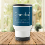 Best Ever Grandpa, Grandfather Definition Blue Travel Mug<br><div class="desc">Personalise for your special grandpa,  grandad,  papa or pops to create a unique gift. A perfect way to show him how amazing he is every day. Designed by Thisisnotme©</div>