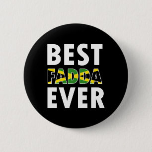 Best Fadda Ever Dad Daddy Father Fathers Day 2 Inch Round Button