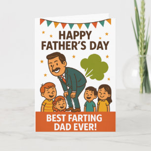 Best Farting Dad Ever Happy Fathers day Card