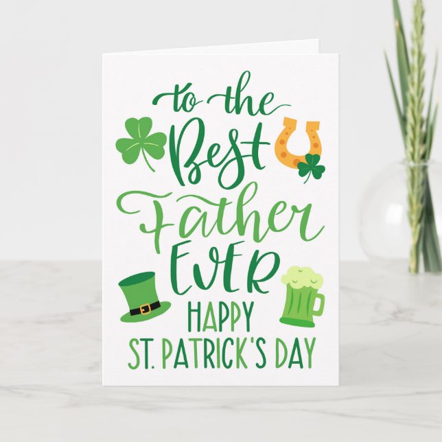 Best Father Ever for St Patrick's Day  Card (Front)