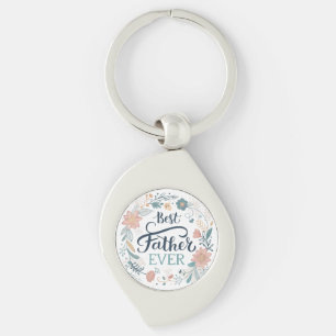 best father ever, lovely quotes  keychain