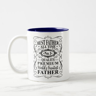 Best Father of All Time Whiskey-Label Style Two-Tone Coffee Mug