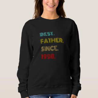 Best Father Since 1998  Fathers Day Sweatshirt