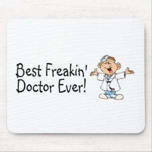 Best Feakin Doctor Ever Mouse Pad