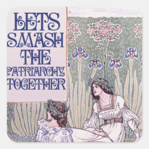 Best Feminist Friend Lets smash the patriarchy Square Sticker