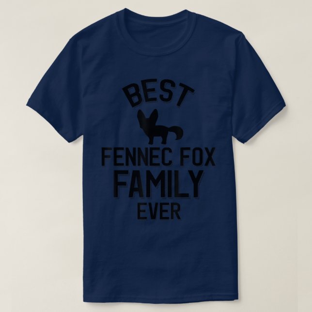 Best Fennec Fo Family Ever  T-Shirt (Design Front)