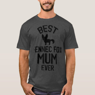 Best Fennec Fo Mum Ever T-Shirt