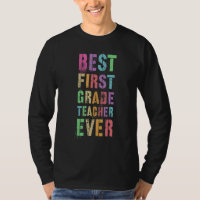 Best First Grade Teacher Teaching 1st Grader Appre