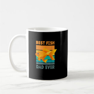 Best Fish Dad Ever Funny Fish Daddy Aquarist Fish  Coffee Mug