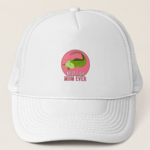 Best Fish Mom Ever Trucker Hat