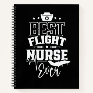 Best Flight Nurse Ever Job Medic Team Notebook